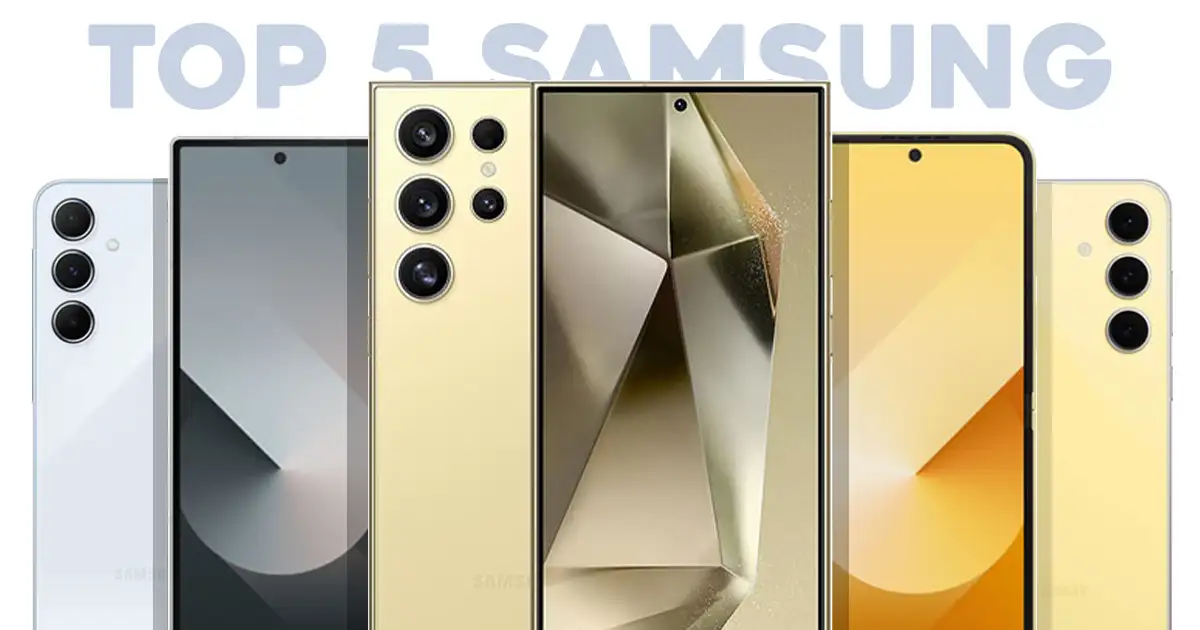 Top 5 Samsung Smartphones in Pakistan 2025